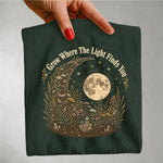 Grow Where the Light Finds You Tee - Moon Wildflower Celestial Graphic T-Shirt