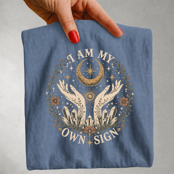 I Am My Own Sign Tee - Divine Feminine Moon & Crystal Graphic T-Shirt