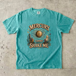 Mercury Cannot Shake Me T-Shirt - Mercury Retrograde, Crystal & Celestial Design
