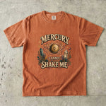 Mercury Cannot Shake Me T-Shirt - Mercury Retrograde, Crystal & Celestial Design