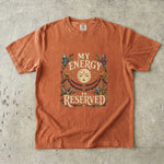 My Energy Is Reserved T-Shirt - Moon, Crystals & Celestial Empowerment Design