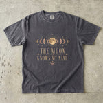The Moon Knows My Name T-Shirt - Vintage Moon Phase Celestial Shirt