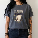 My Intuition Has Receipts T-Shirt - Funny Celestial Intuition Shirt