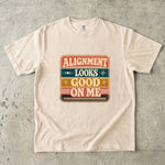 Alignment Looks Good on Me T-Shirt - Retro Celestial Affirmation Shirt