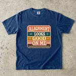 Alignment Looks Good on Me T-Shirt - Retro Celestial Affirmation Shirt
